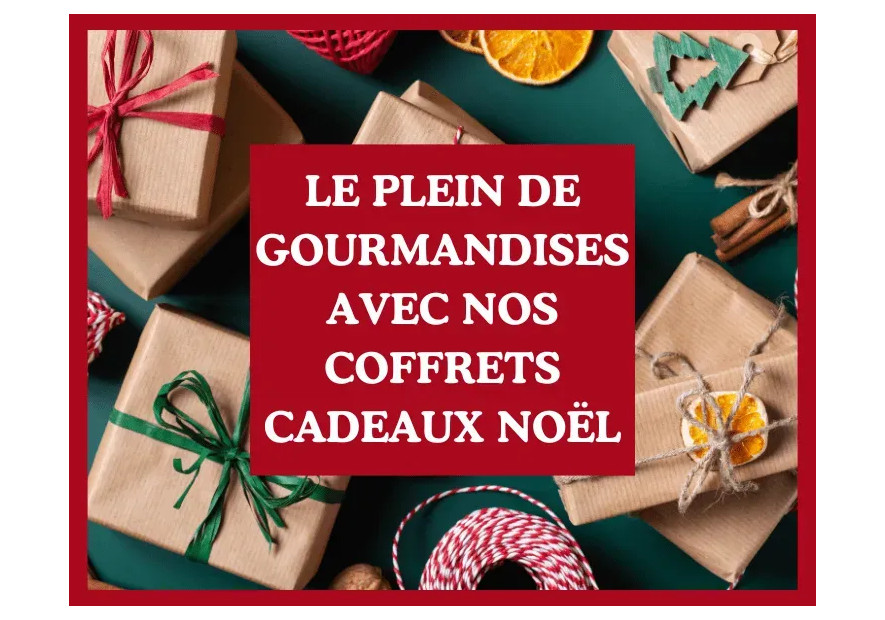 Offrez des coffrets gourmands de Noël artisanaux