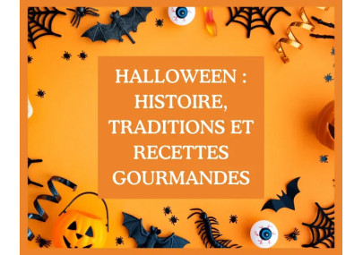 Halloween : histoire, traditions et recettes gourmandes