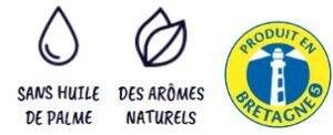 Sans huile de palme, arômes naturelles, Produit en Bretagne